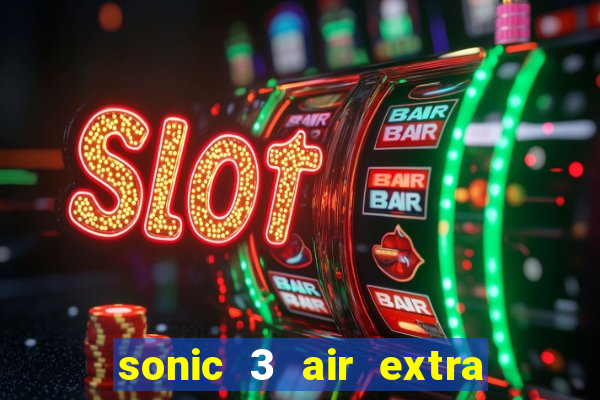 sonic 3 air extra slot origins amy